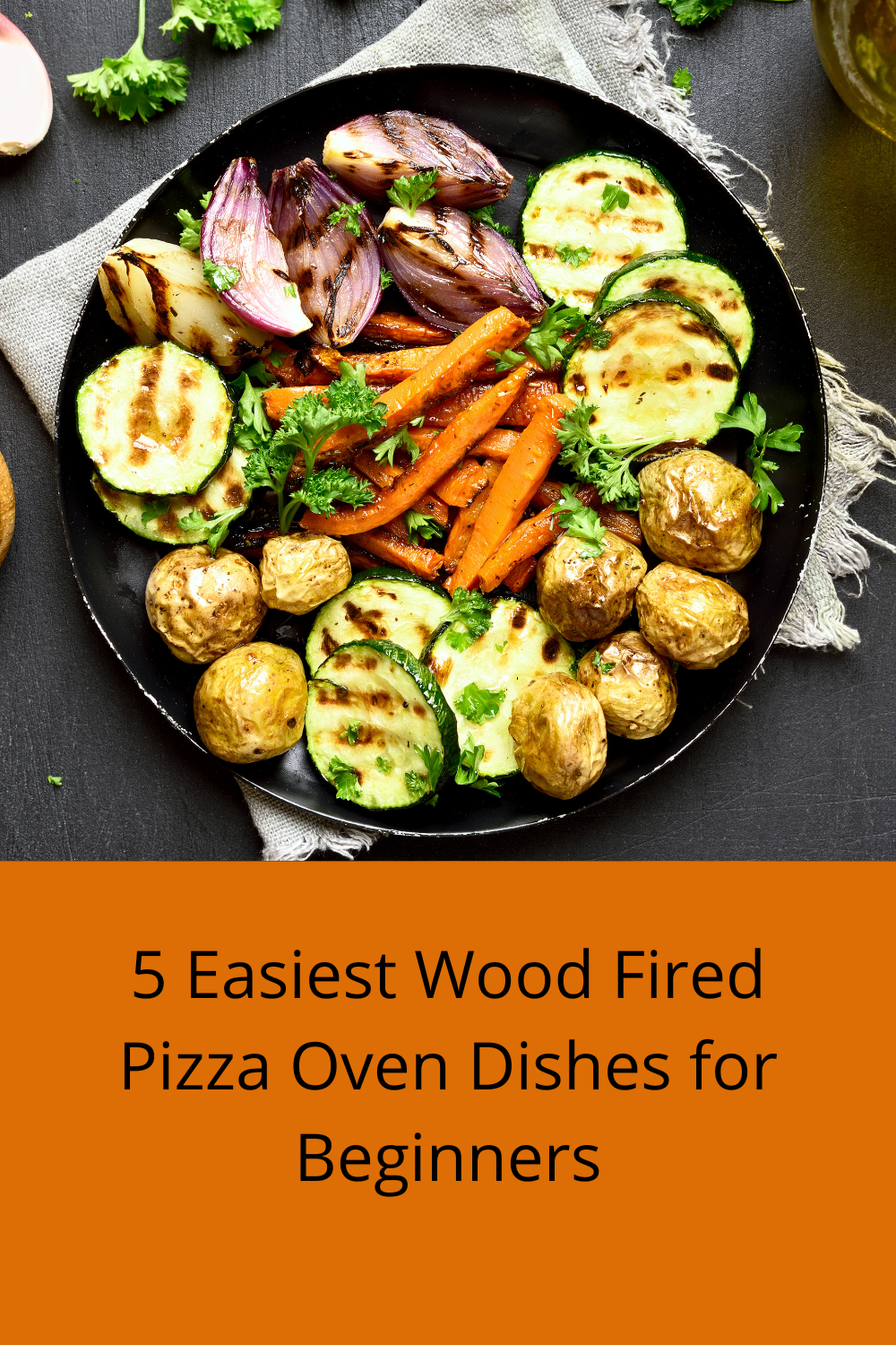 5 Easiest Wood Fired Pizza Oven Dishes for Beginners