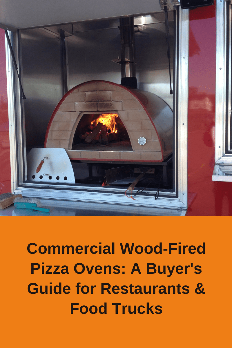 Commercial Wood-Fired Pizza Ovens: A Buyer's Guide for Restaurants & Food Trucks
