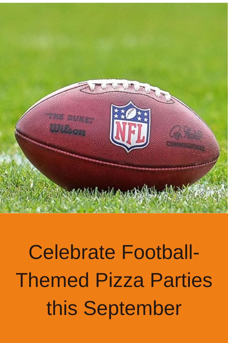 Celebrate Football-Themed Pizza Parties this September