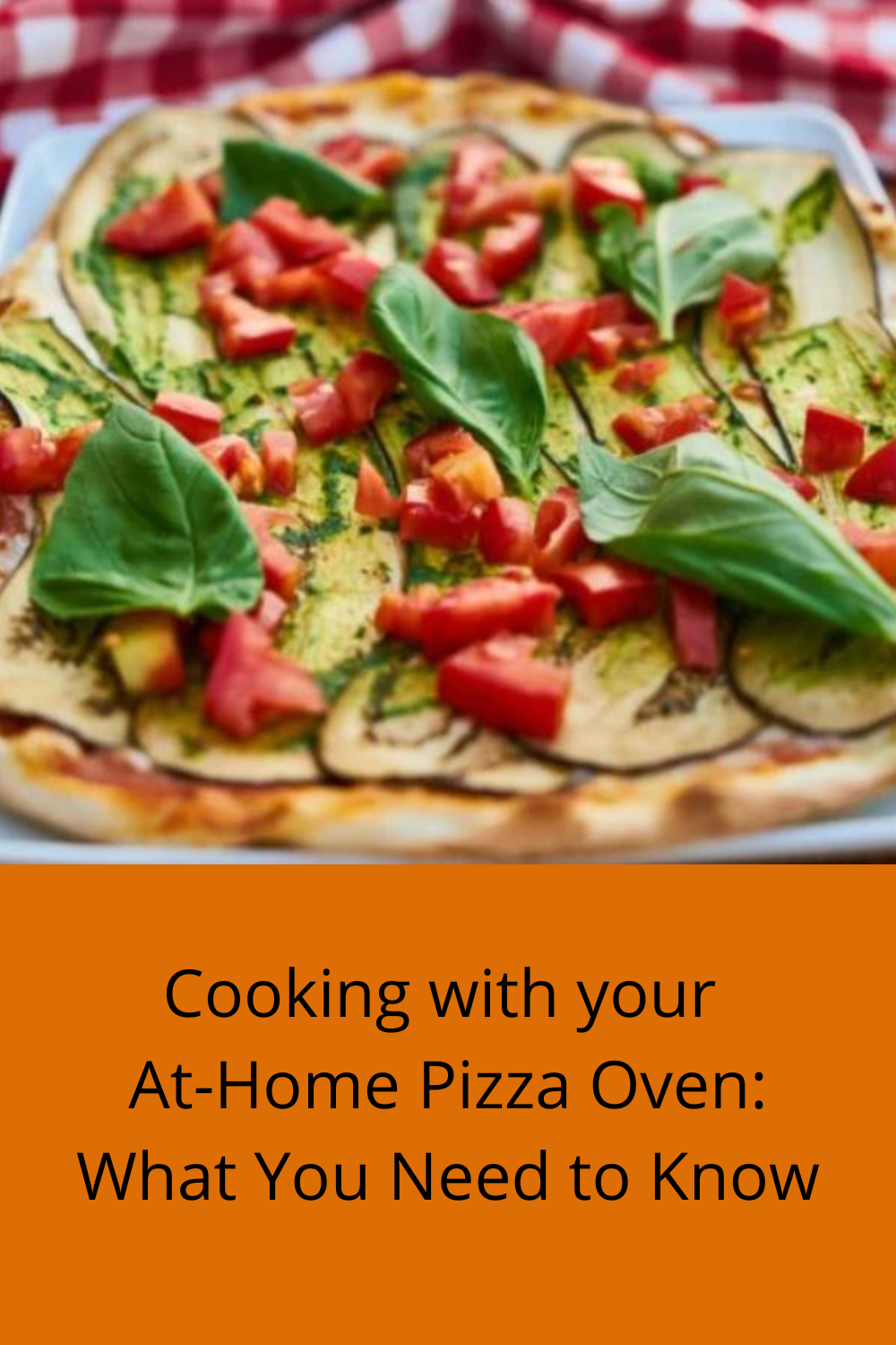 Cooking with your At-Home Pizza Oven: What You Need to Know