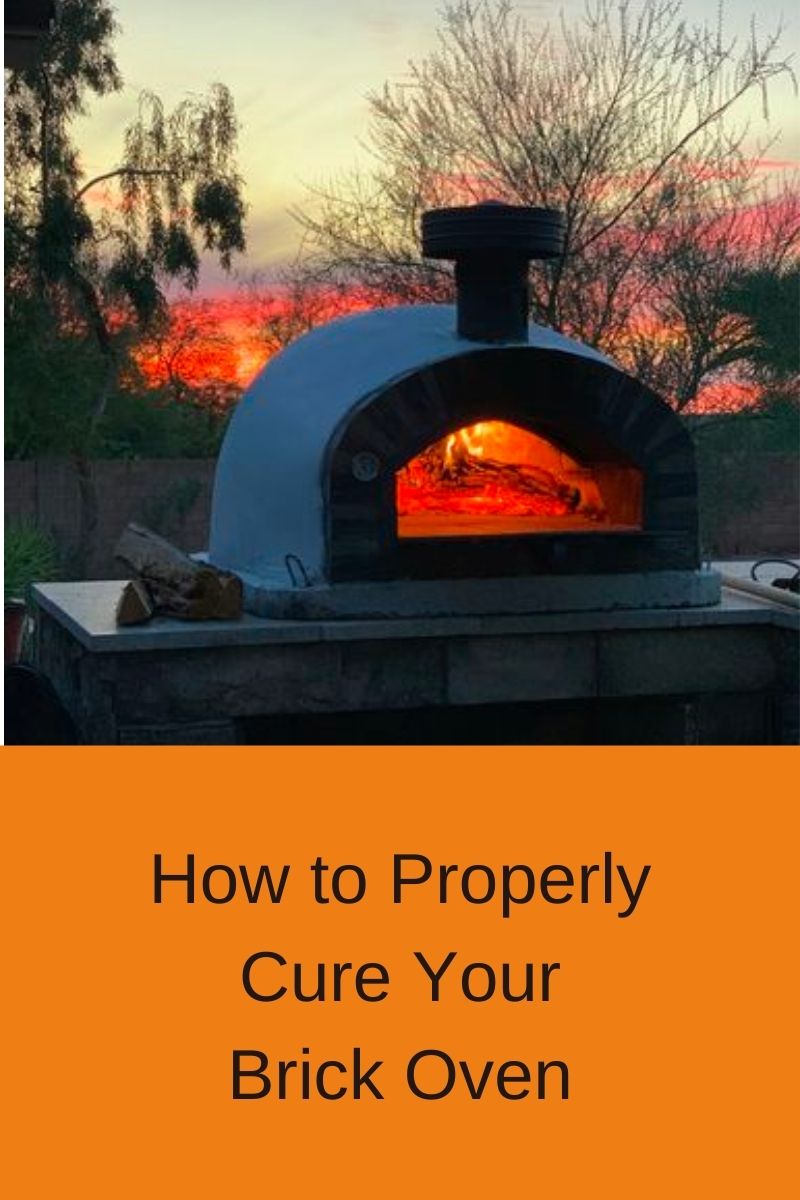 How to Properly Cure Your Brick Pizza Oven