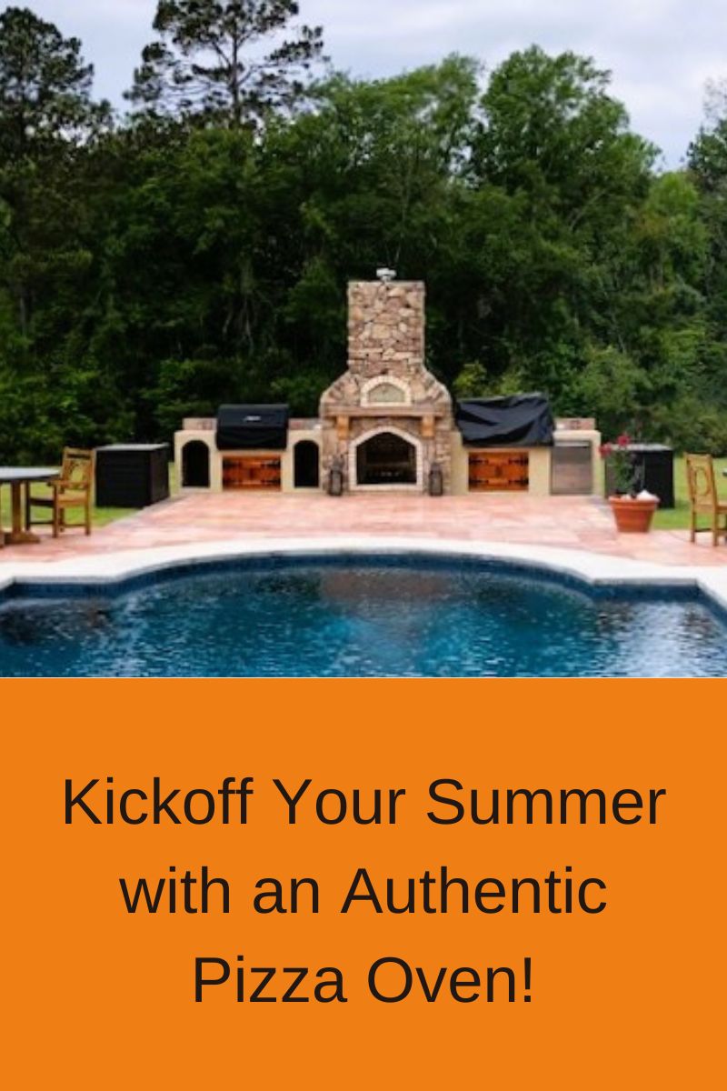Kickoff your summer with an Authentic Pizza Oven!