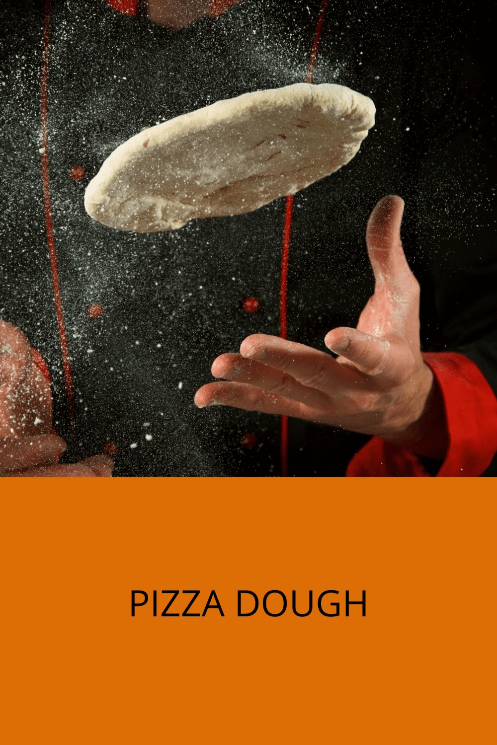 PIZZA DOUGH