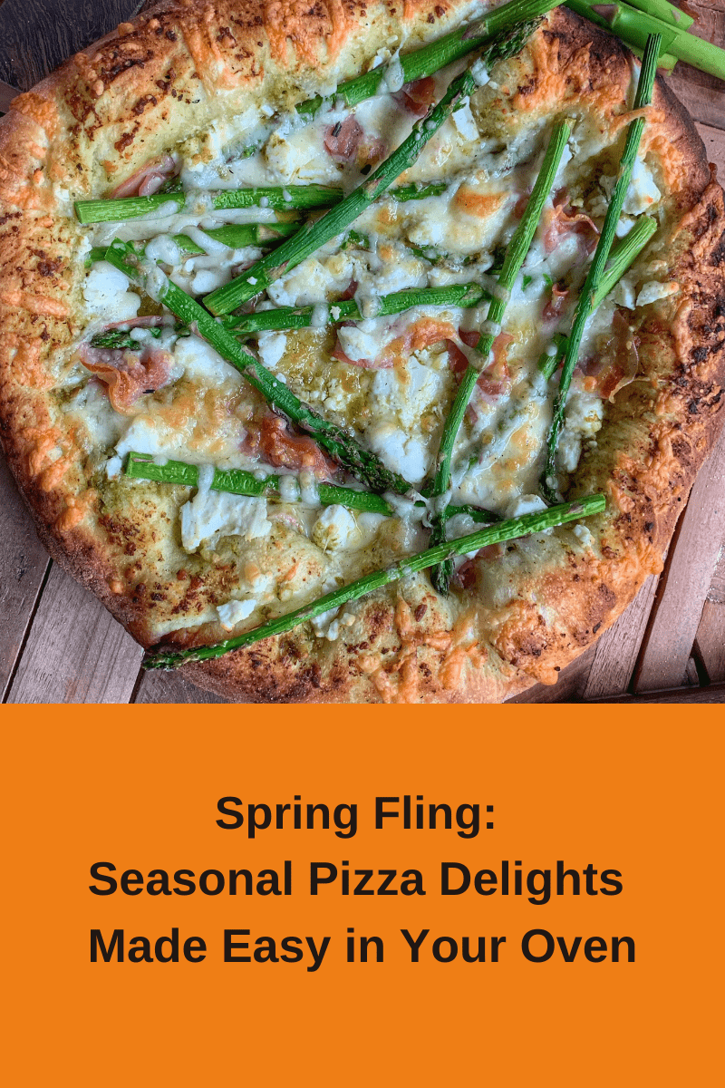 Spring Fling: Seasonal Pizza Delights Made Easy in Your Oven