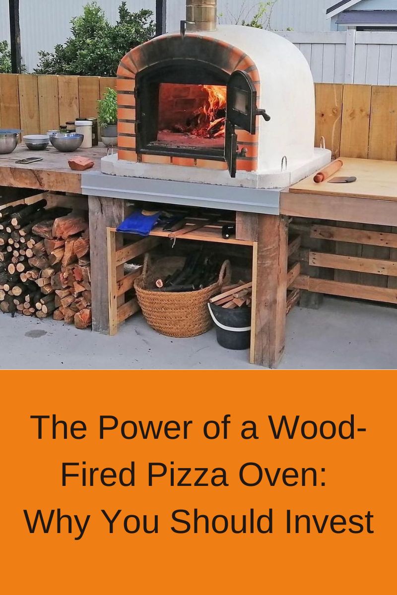The Power of a Wood-Fired Pizza Oven: Why You Should Invest